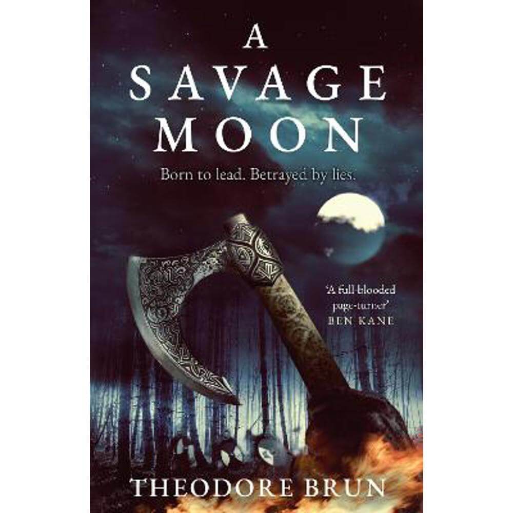 A Savage Moon (Paperback) - Theodore Brun